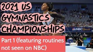 2021 US Gymnastics Championships Highlights - Part 1