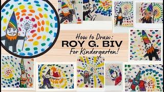 How to Draw: Roy G. Biv!
