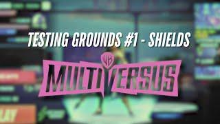 MultiVersus - Welcome to the Testing Grounds #1 - Shields