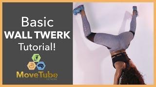 How to Wall Twerk! Learn Step by Step with Kelsey Mobley! Part 3