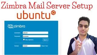 How To Install And Configure Zimbra Mail Server On Ubuntu Step By Step | Email Marketing