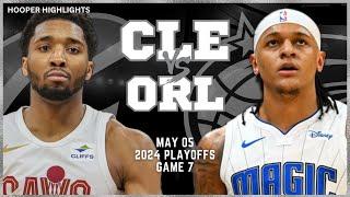 Cleveland Cavaliers vs Orlando Magic Full Game 7 Highlights | May 5 | 2024 NBA Playoffs