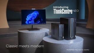 ThinkCentre Neo Series (2022) Sizzle Video