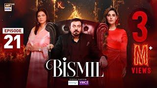 Bismil Episode 21 | Digitally Presented by Sensodyne & Vince Care | 30 Oct 2024 (English Subtitles)