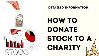 How to Donate Stock to A Charity?