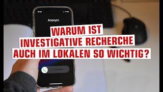 Recherche-Profis: Warum braucht man auch lokal investigative Recherche?