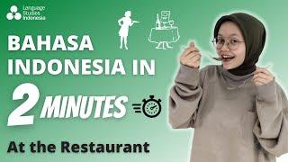 Learn Indonesian in 2 Minutes | At The Restaurant