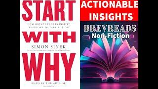 Start with Why -  How Great Leaders Inspire Everyone to Take Action by Simon Sinek - Insights