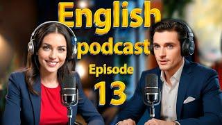 Helping Other people | Learn English quickly with podcast | Episode 13