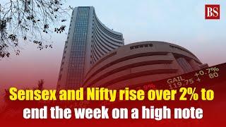 Sensex and Nifty rise over 2% to end the week on a high note | NSE | Bank nifty | Nifty 50