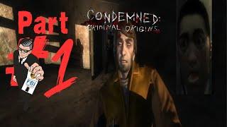 Condemned: Criminal Origins - Part 1 | First Steps into Terror