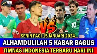  Kabar Timnas Indonesia Hari Ini ~ SENIN PAGI 15 JANUARI 2024 ~ Berita Timnas Indonesia Terbaru