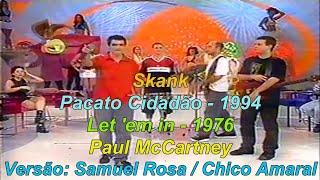 Skank 1994 Pacato Cidadão (Letra)