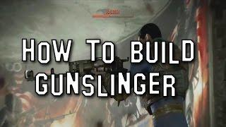 Fallout 4 GUNSLINGER PERK BUILD GUIDE!