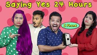 Saying Yes To Boys For 24 Hours Challenge | Hungry Birds