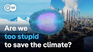 Protecting the climate - How the human brain prevents us from saving the world | DW Documentary