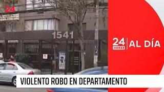 Violento robo en departamento: delincuentes simularon ser policías | 24 Horas TVN Chile