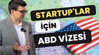 Startup'lar için ABD vizesi: O1 ve L1