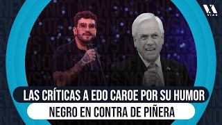 "Que sea ANTI AGUA", El POLÉMICO "CHISTE" de EDO CAROE sobre SEBASTIÁN PIÑERA | NOT NEWS