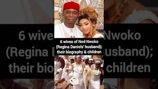 6 wives of Ned Nwoko [Regina Daniels' husband]; biography & children #nednwoko #wivesofnednwoko