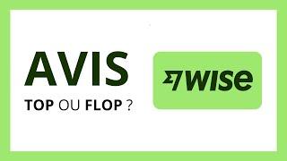 WISE : AVIS COMPLET en 2024 (Le Meilleur du Transfert d'argent en Ligne à l’international ?)