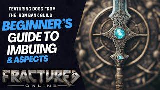  Beginner's Guide To Imbuing Weapons & Gear in Fractured Online | What Are Aspects | New MMORPG