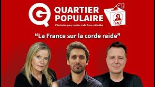 « La France sur la corde raide » avec Aude Lancelin, Didier Maïsto et Harold Bernat