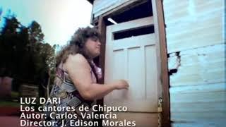 Luz Dary - Los Cantores de Chipuco