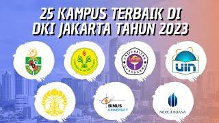 25 KAMPUS TERBAIK DI JAKARTA VERSI WEBOMETRICS RANKINGS (JANUARI) TAHUN 2023!!!