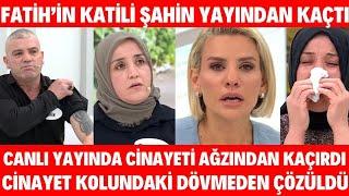 ESRA EROL FATİH AYDIN'IN KATİLİ ŞAHİN CANBEKLİ YAYINDAN KAÇTI RABİA AYDIN EŞİNİ NEDEN ALDATTI