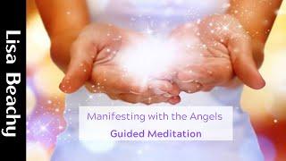 Manifesting with the Angels Guided Meditation