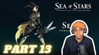 Sea of Stars - Part 13 - Serai Home World!