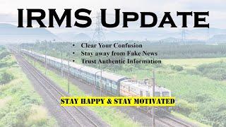 IRMS Update | Trust  only Authentic information | Focus On Technical | Avoid Confusion | Indorail