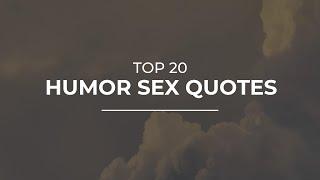 TOP 20 Humor Sex Quotes | Daily Quotes | Amazing Quotes | Quotes for Pictures