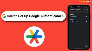 Beginner's Guide on How to Set up & Use Google Authenticator (2025)