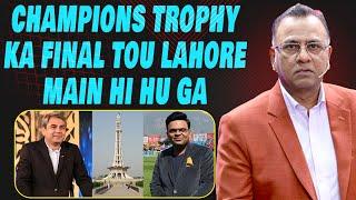 Champions Trophy Ka Final Tou Lahore Main Hi Hu Ga | Basit Ali