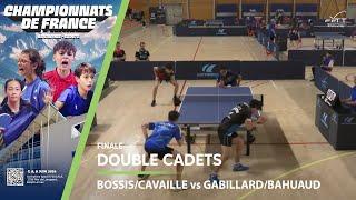 CAVAILLE/BOSSIS vs GABILLARD/BAHUAUD | FINALE | FRANCES CADETS 2024