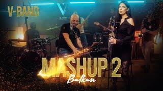 V-BAND - BАLKAN MASHUP 2 (Cover) 2022