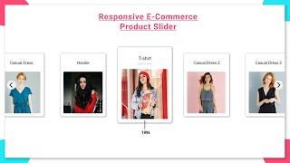 Responsive E-Commerce Product Slider Using HTML CSS and JavaScript