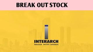 INTERARCH BUILDING SHARE LATEST NEWS | INTERARCH SHARE TECHNICAL ANALYSIS !!