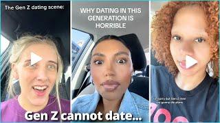 Gen Z is The Most Undateable Generation Ever? | TikTok Compilation