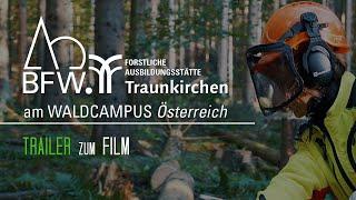 Forstliche Ausbildungsstätte Traunkirchen | Trailer zum Imagefilm/Spielfilm