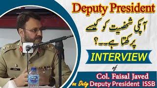 How Deputy President Assess Your Personality In Interview || On Duty Deputy President Col. Faisal