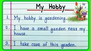 10 lines on My Hobby | My Hobby Essay | Essay on My Hobby | My Hobby Gardening Essay in English