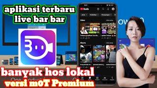 TerbaruAplikasi Live Bar Bar-Versi M0T Aplikasi Live Streaming Bar Bar