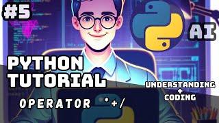 Python Tutorial :   Python Operator