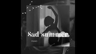 Sad Summer by Lunar Vibes "Piano"