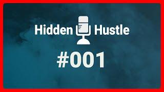 #001 Wie Daniel zum Online Marketing kam | Hidden Hustle | Ecommerce Podcast