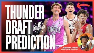 NBA Draft + Thunder Draft Predictions & Insights with Keandre Ashley of Hoop Intellect