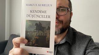 Yeni çeviri! Marcus Aurelius, Kendime Düşünceler (Can Yayınları, Mart 2023)